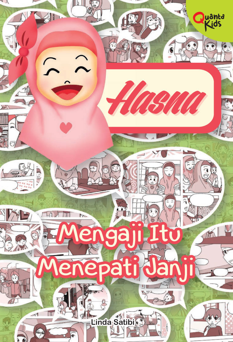 Quanta kids - hasanah: mengaji itu menepati janji / Linda Satibi