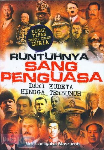 Runtuhnya sang penguasa dari kudeta hingga terbunuh