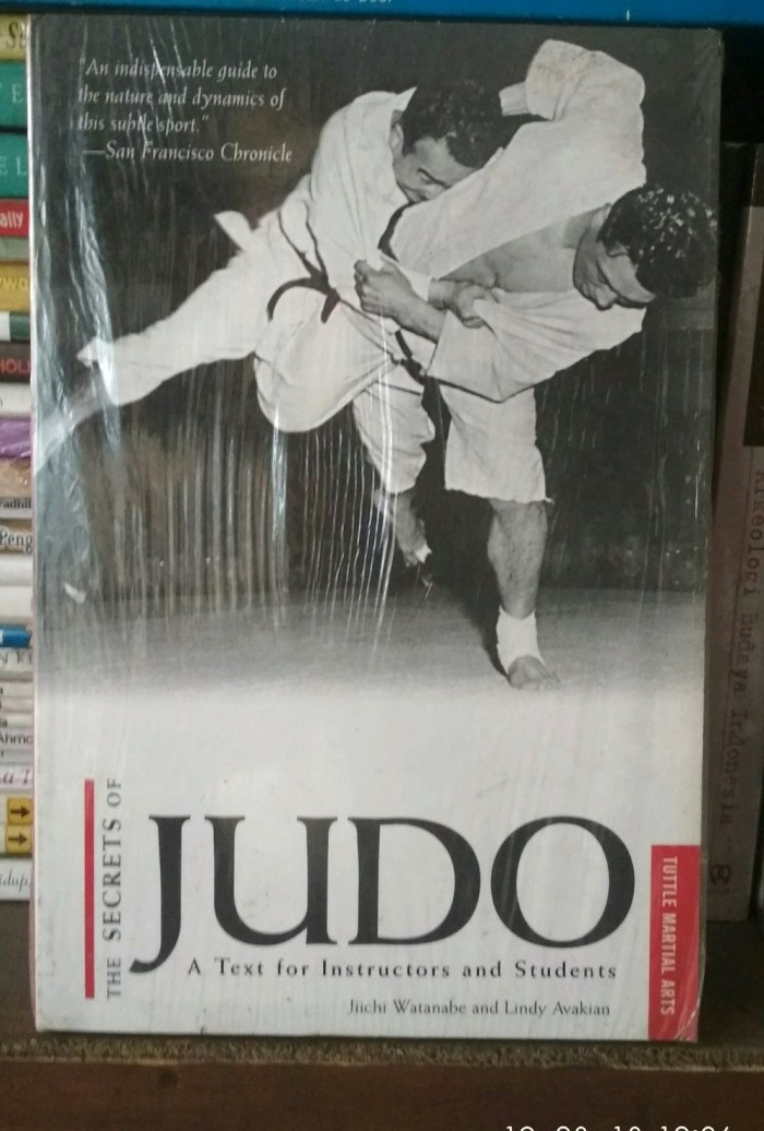 The Secrets of Judo : A Text For Instructors And Students