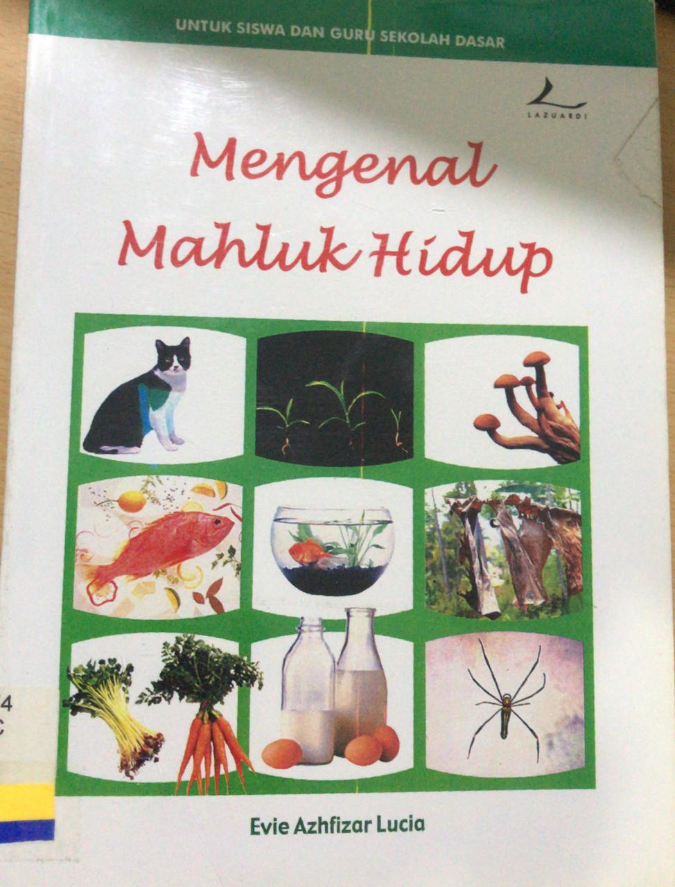 Mengenal Makhluk Hidup