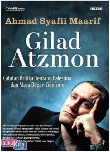 Gilad Atzmon : Catatan Kritikal tentang Palestina dan Masa Depan Zionisme
