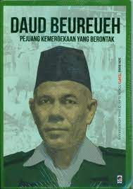 Seri buku saku Tempo Daud Beureueh : pejuang kemerdekaan yang berontak
