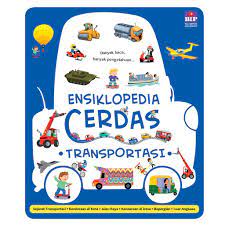 Ensiklopedia Cerdas : Transportasi