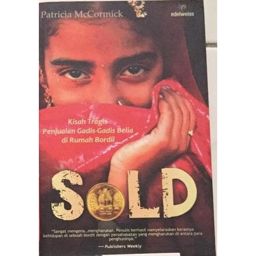 Sold : Kisah tragis penjualan gadis-gadis belia di rumah bordil