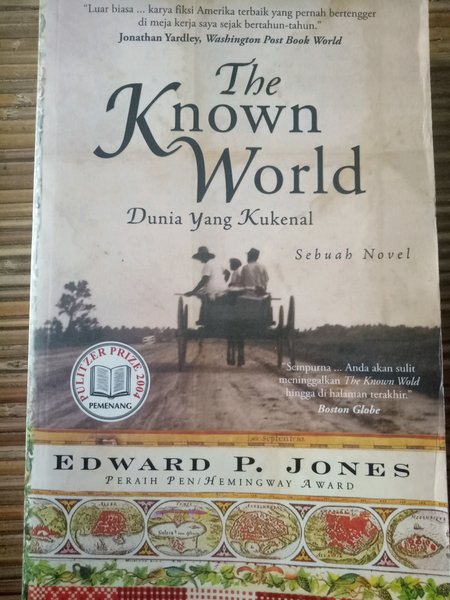 The Known World : Dunia Yang Kukenal