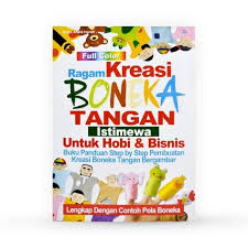 Ragam kreasi boneka tangan istimewa / Grace Anata Irlanari; penyunting. Astri Pratiwi