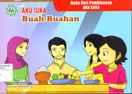 Buku seri pembiasaan aku bisa : Aku Suka Buah - Buahan