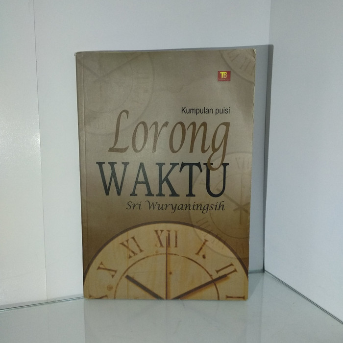 Lorong Waktu / Sri Wuryaningsih