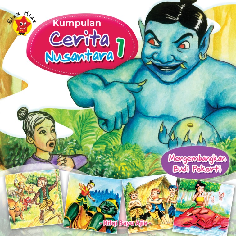 Kumpulan Cerita Nusantara : vol 1