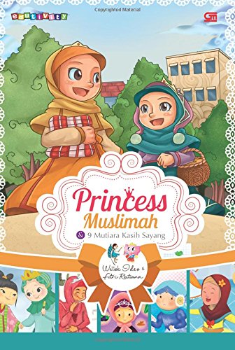 Princess muslimah & 9 mutiara kasih sayang