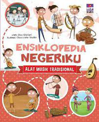 Ensiklopedia Negeriku : Alat Musik Tradisional