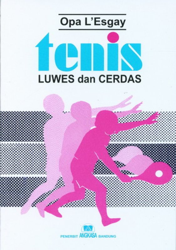 Tenis luwes dan cerdas