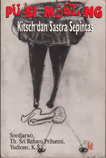 Puisi Mbeling : Kitsch dan sastra sepintas