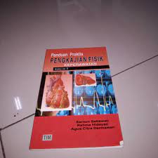 Panduan praktis pengkajian fisik keperawatan