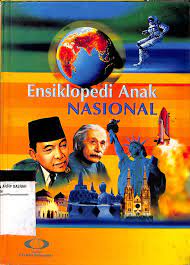 Ensiklopedi anak nasional jilid 4 : benda sampai cacing