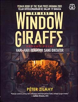 The Last Window Giraffe : Hari-Hari Terakhir Sang Diktator
