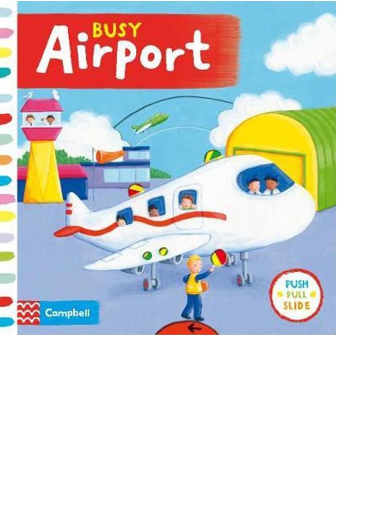 Busy Airport : push, pull, slide book