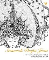 Semarak Puspa Jiwa: Buku Mewarani untuk penyegaran jiwa anda