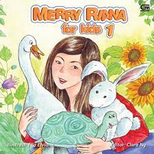 Merry Riana for kids 1 / Ilustrasi: Ella Elviana; Editor: Clara Ng