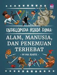 Ensiklopedia Rekor Dunia Alam, Manusia dan Penemuan Terhebat