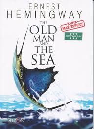 The old man and the sea / Ernest Hemingway