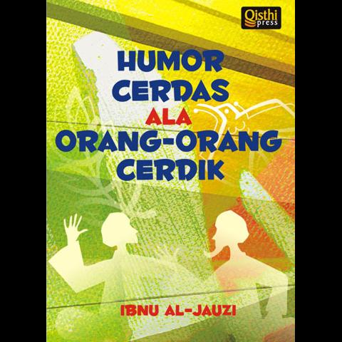 Humor cerdas ala orang-orang cerdik