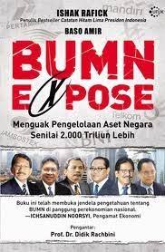 BUMN EXPOSE : Menguak pengelolaan aset negara senilai 2.000 triliun lebih