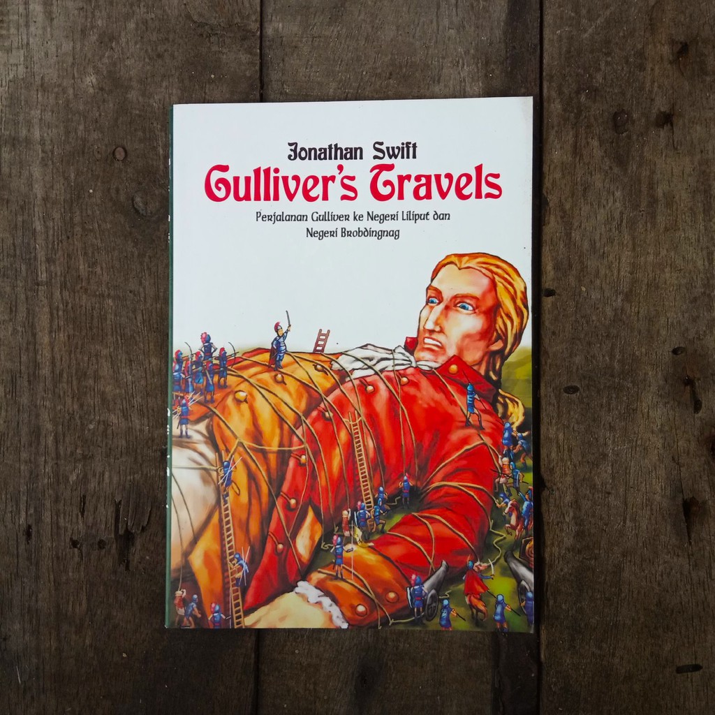 Gulliver's Gravels : Perjalanan Gulliver ke Negeri Liliput dan Negeri Brobdingnag