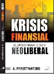 Krisis finansial : Dalam perangkap ekonomi neoliberal