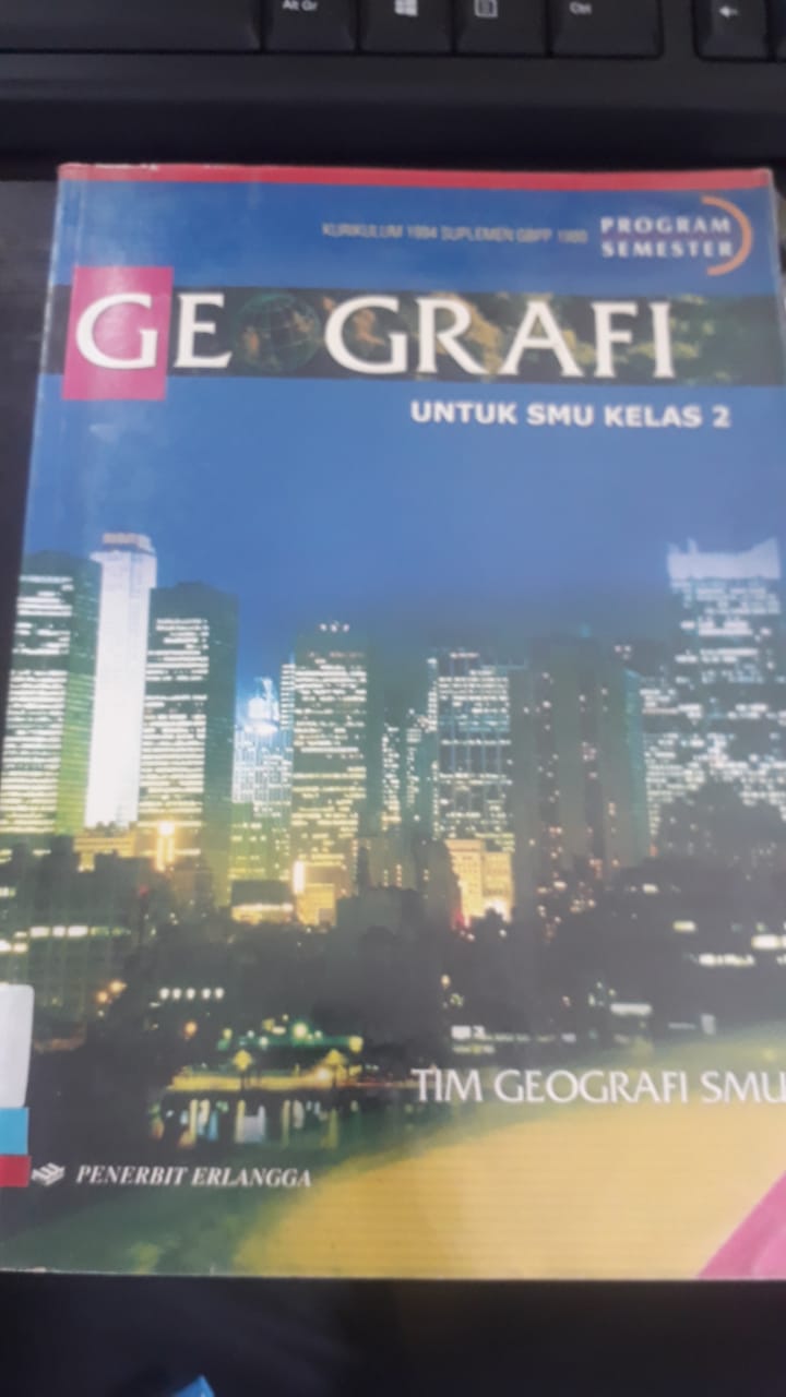 Geografi untuk SMU Kelas 2 / Penyusun Tim Geografi SMU