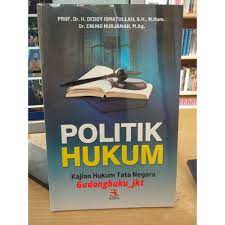 Politik Hukum Kajian Hukum Tata Negara