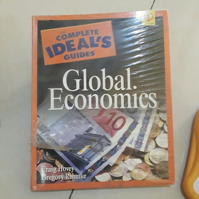 The complete ideal's guides :  Global ecomonics / Craig Hovey & Gregory Rehmke