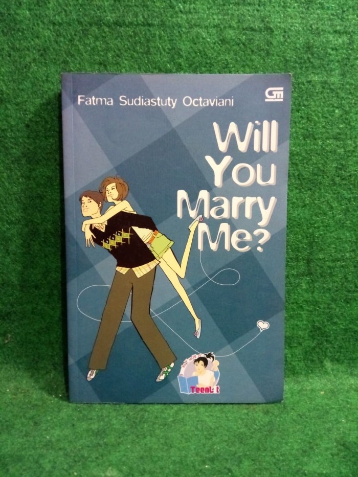 Will You Marry Me / Penulis Fatma Sudiastuty Octaviani