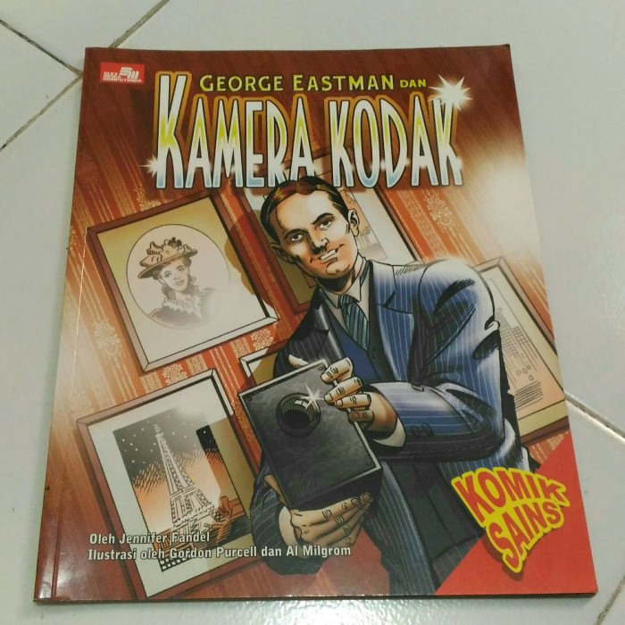 George Eastman dan Kamera Kodak / Karya Fandel Jennifer