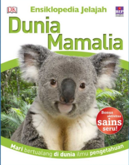 Ensiklopedia Jelajah : Dunia Mamalia