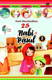 Kisah Menakjubkan 25 Nabi & Rasul #5 / Watiek Ideo