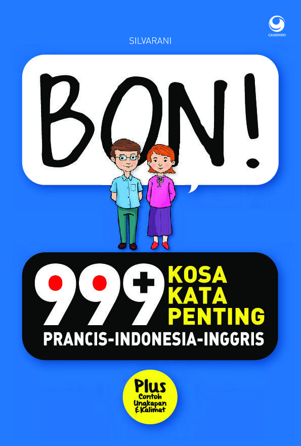 999+ kosakata penting Prancis - Indonesia - Inggris : plus contoh ungkapan dan kalimat