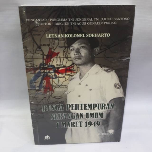 Letnan Kolonel Soeharto : bunga pertempuran serangan umum 1 Maret 1949