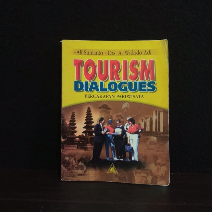 Tourism Dialogues : Percakapan Pariwisata