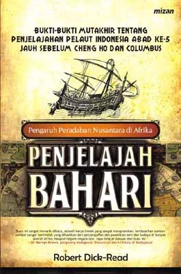 Penjelajah Bahari : Pengaruh Peradaban Nusantara di Afrika