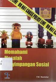 Memahami masalah penyimpangan sosial : F.M. Nashshar