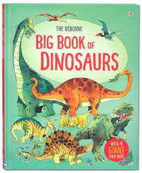 Big book of dinosaurs : with 4 giant fold-outs