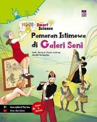 Seri smart science : pameran istimewa di galeri seni