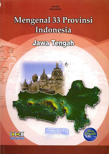 Mengenal 33 provinsi indonesia : Jawa tengah