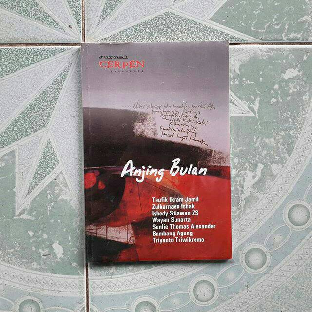 Jurnal cerpen indonesia : Anjing bulan