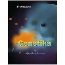 Genetika / Agus Hery Susanto