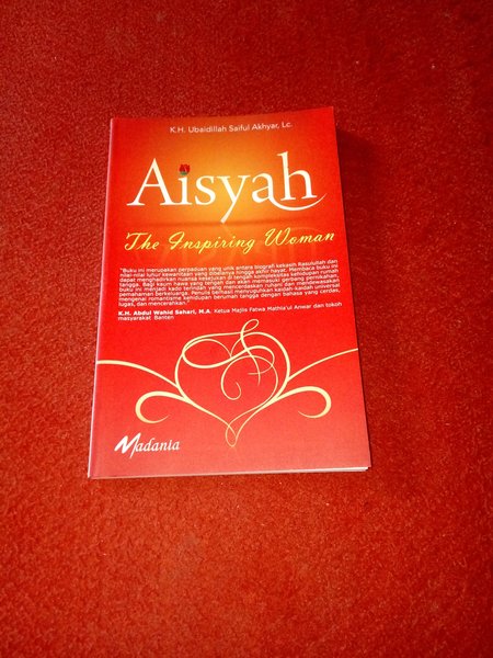 Aisyah : The Inspiring Woman
