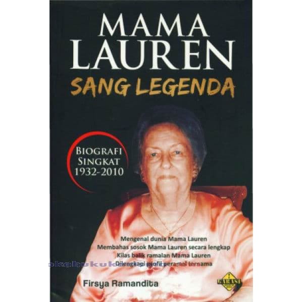 Mama Lauren, Sang Legenda :  Biografi Singkat 1932-2010 / Penulis Ramandita Firsya
