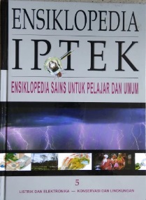 Ensiklopedia IPTEK Untuk Anak, Pelajar, Dan Umum Jilid 5