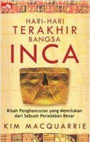 Hari - Hari Terakhir Bangsa Inca